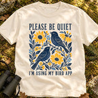 Please Be Quiet Comfort Colors T-shirt