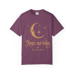 The Stars Said No Comfort Colors T-shirt