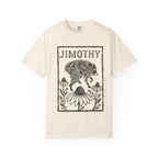 Jimothy Comfort Colors T-shirt