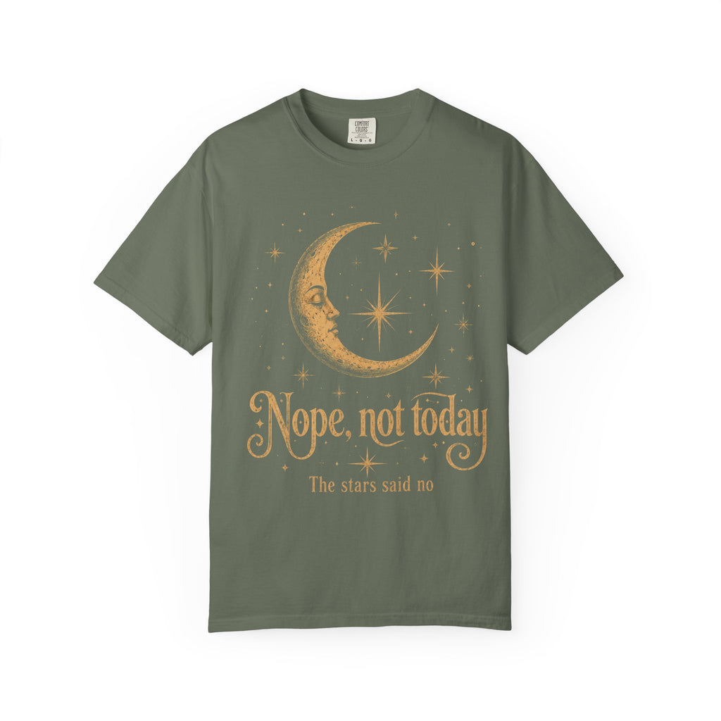 The Stars Said No Comfort Colors T-shirt