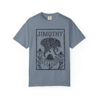 Jimothy Comfort Colors T-shirt