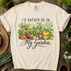 Rather Be In My Garden Comfort Colors T-shirt