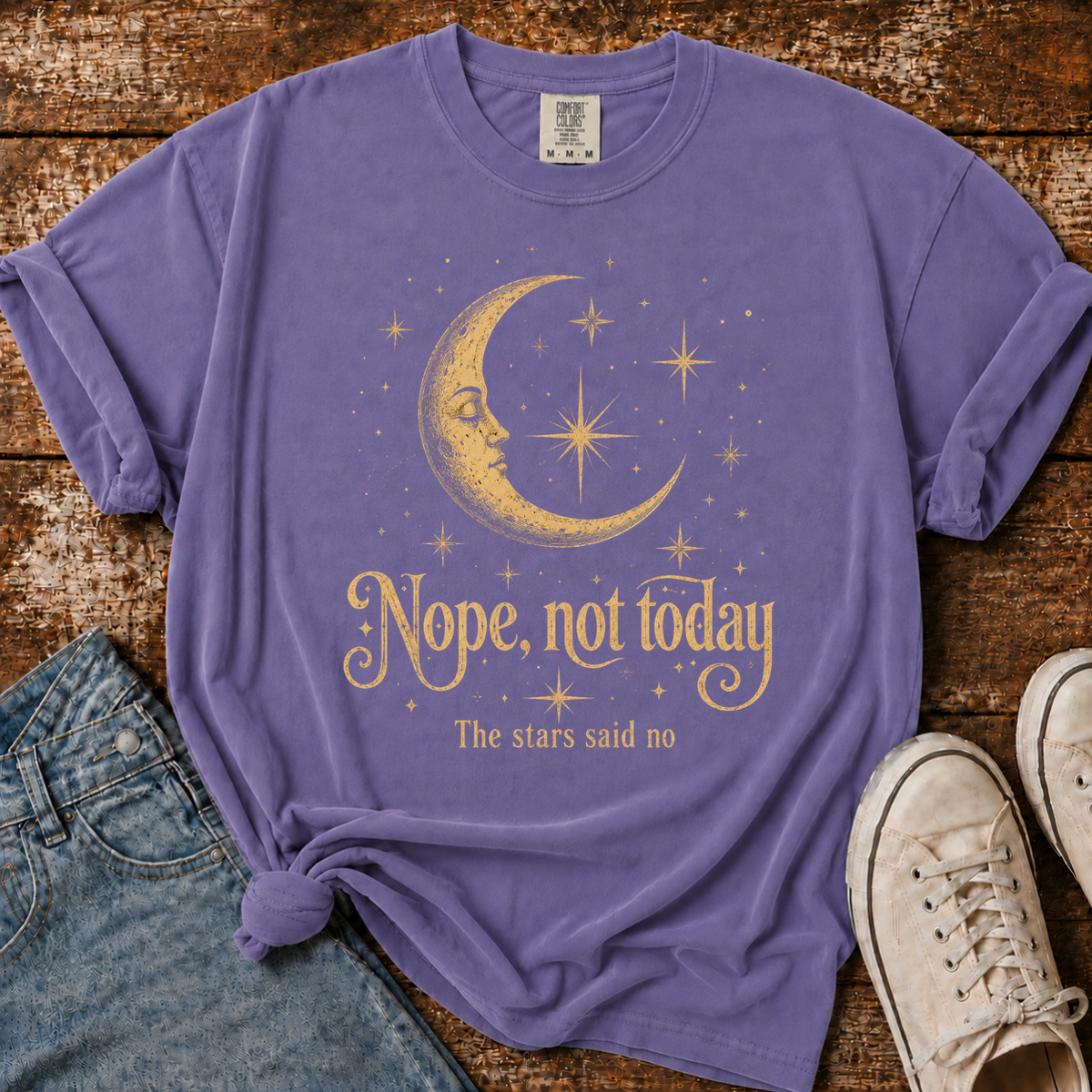 The Stars Said No Comfort Colors T-shirt
