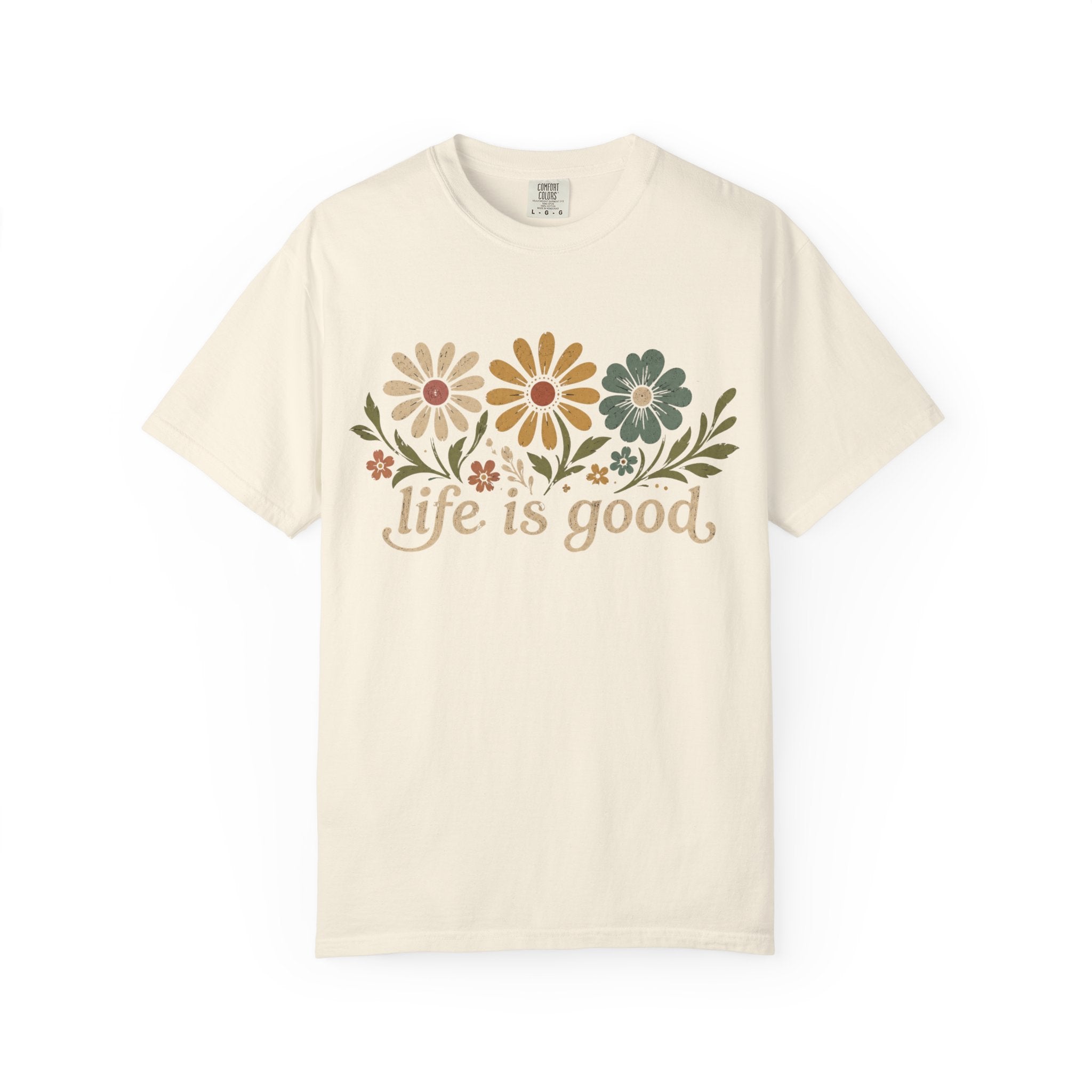 Life Is Good Comfort Colors T-shirt
