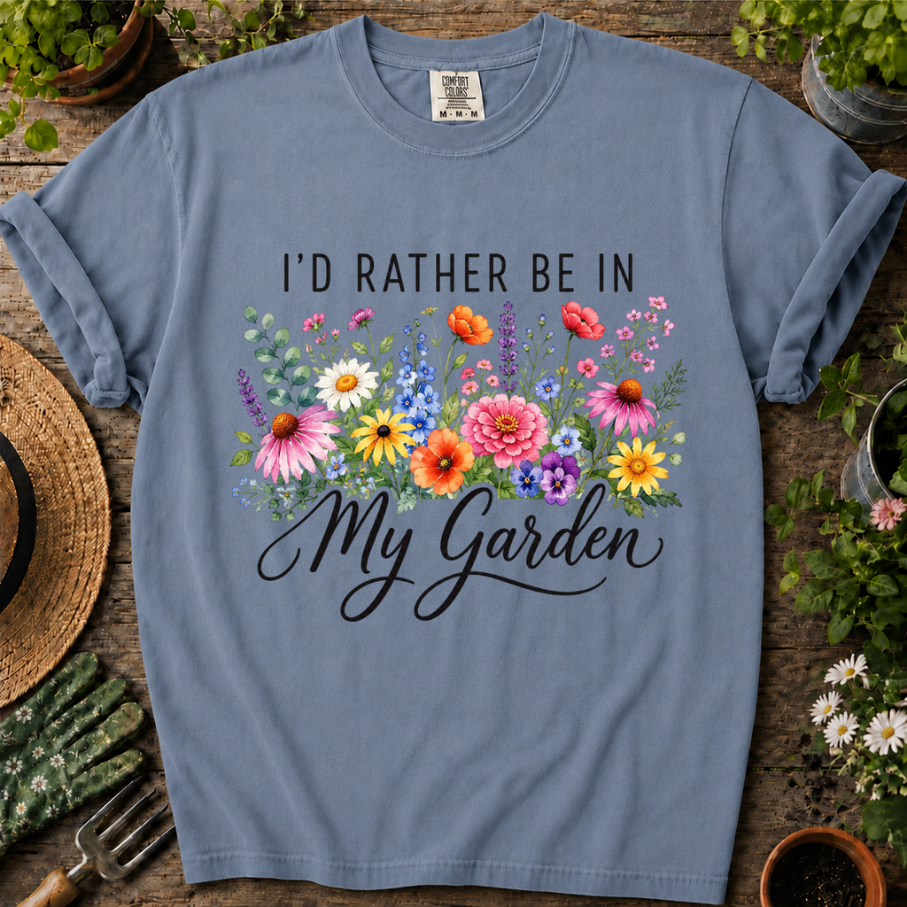 Rather Be In My Garden Comfort Colors T-shirt
