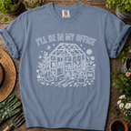 I'll Be In My Office Comfort Colors T-shirt