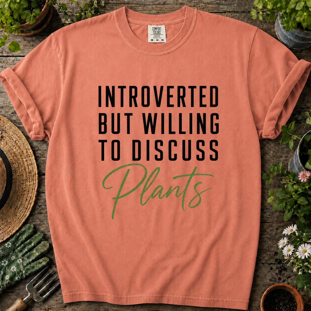Willing Discuss Plants Comfort Colors T-shirt