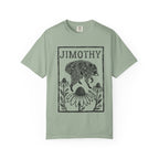 Jimothy Comfort Colors T-shirt