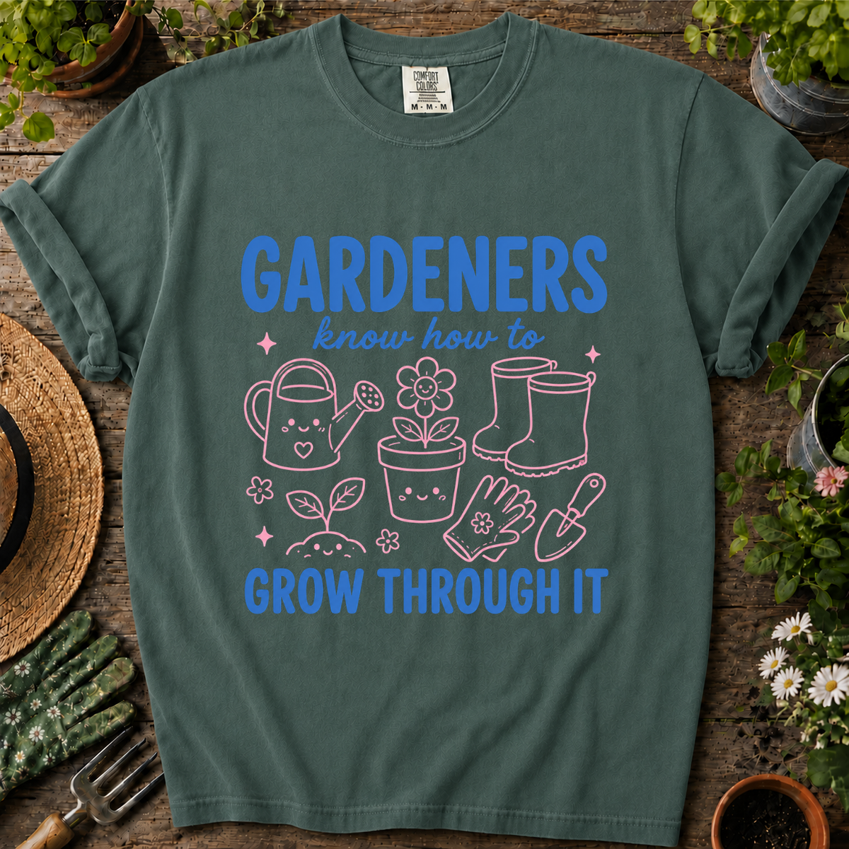 Gardeners Know How To Comfort Colors T-shirt