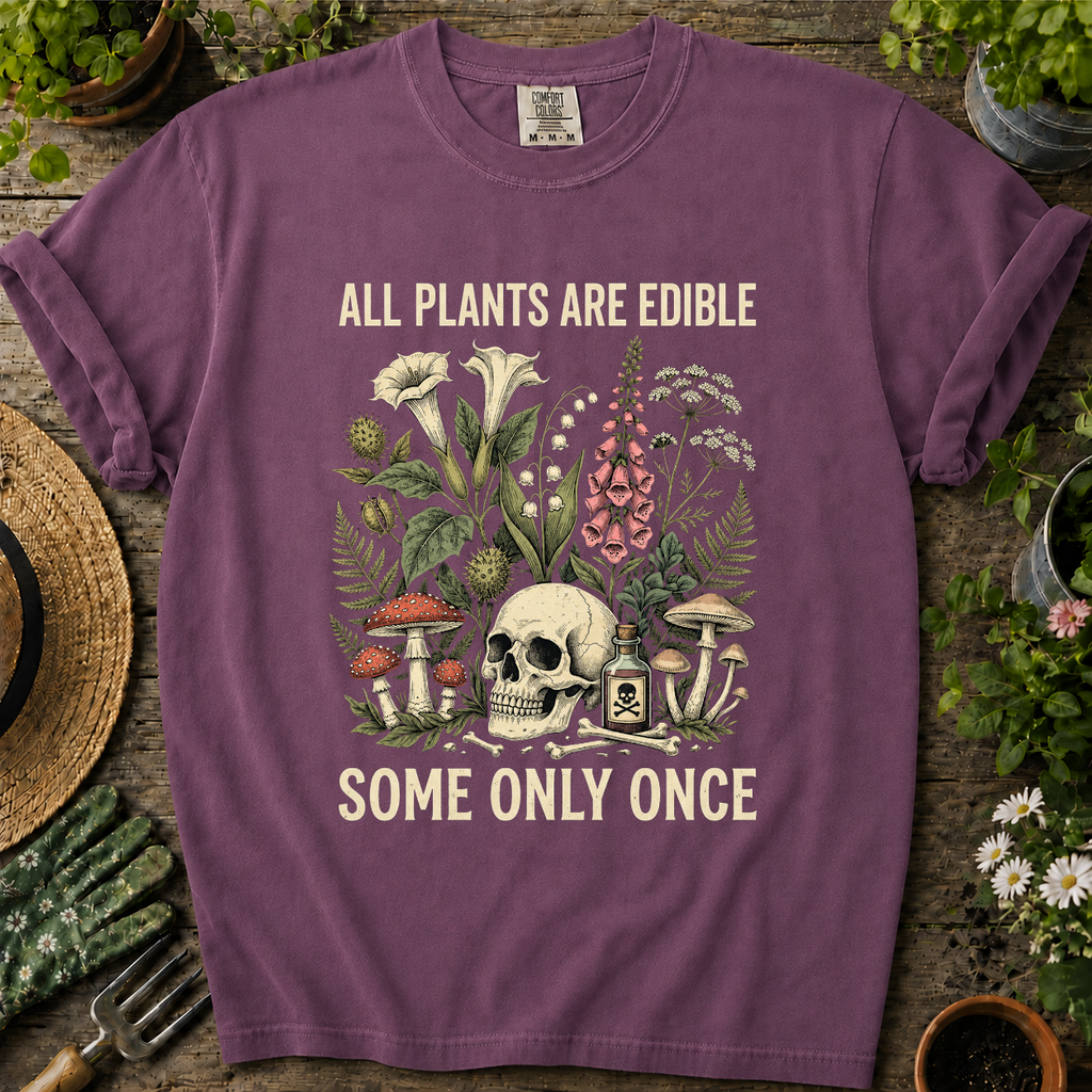 All Plants Are Edible Comfort Colors T-shirt