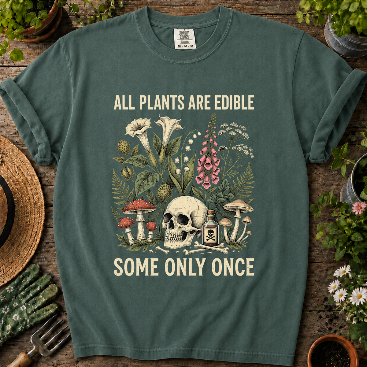 All Plants Are Edible Comfort Colors T-shirt