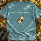 My Birding Shirt Comfort Colors T-shirt